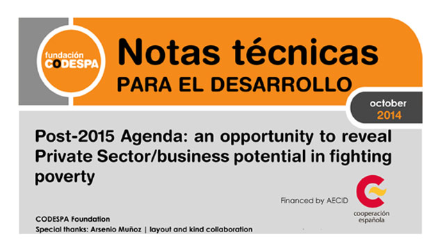 Post-2015 Agenda: an opportunity to reveal Private Sector/business potential in fighting poverty